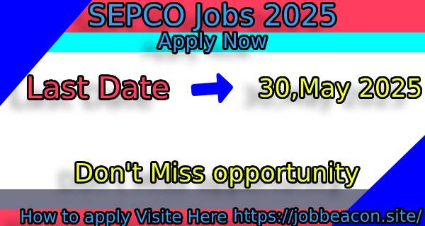 SEPCO Jobs 2025 – Apply Online for Engineers & Managers