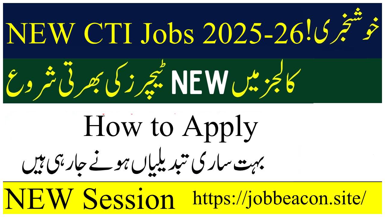 CTI Jobs 2025 How to Apply, Eligibility, Salary & Best Process